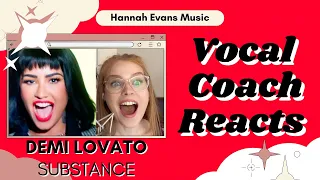 DEMI LOVATO 'Substance' | Vocal Coach Reacts | Hannah Evans Music