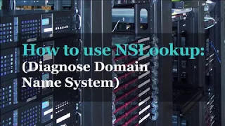 Troubleshoot DNS with Nslookup