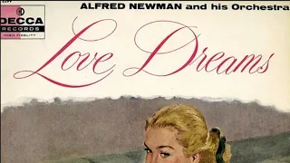 ALFRED NEWMAN  "LOVE DREAMS"(１９５６)