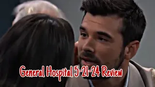 General Hospital 5-21-24 Review