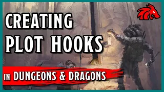 Creating Good Plot Hooks - How to Keep Players on Track in D&D