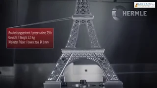 Hermle CNC 5 Axis - Tour Eiffel