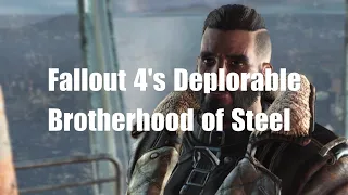 Fallout 4's Deplorable Brotherhood of Steel
