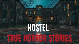 6 True Hostel Horror Stories