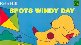 SPOT'S WINDY DAY | READ ALOUD BOOKS | BEDTIME STORIES | KIDS BOOKS