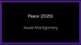Montgomery, Jessie - Peace