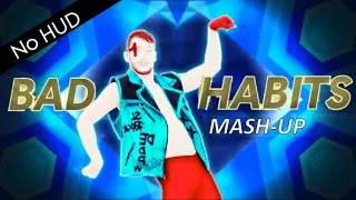 Just Dance Unlimited | Bad Habits - Ed Sheeran | Mashup No HUD