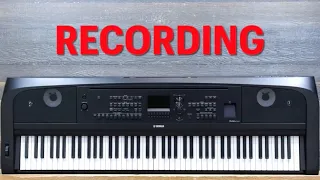 Yamaha DGX-670 - How to record styles and more