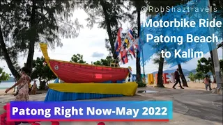 Motorbike Ride along Patong Beach Road to Kalim Beach - Phuket Thailand May 2022