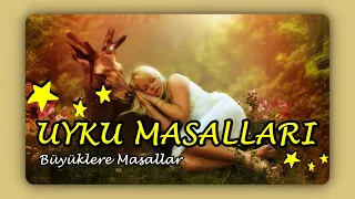 MASALLARLA DERİN BİR UYKU-Büyüklere Masallar-Uyku Masalları-Masal Dinle-Masallar-Peri Mia Masalları