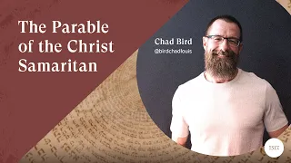 The Parable of the Christ Samaritan