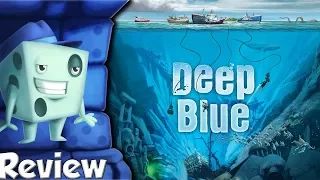 Deep Blue Review - with Tom Vasel