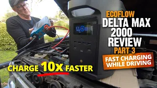 Charge Your EcoFlow Delta Max 10x Faster While Driving - EcoFlow Delta Max Review Part 3