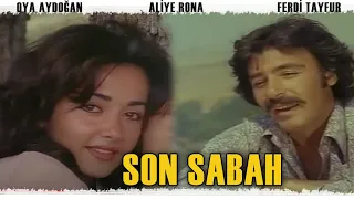 Son Sabah Türk Filmi | Ferdi Tayfur