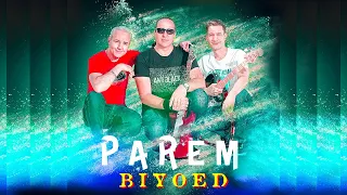 Parem - «Biyoed» (live) _ Парем - «Биёед» (live)