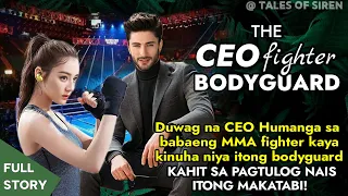 Duwag na CEO Humanga sa babaeng MMA fighter kaya kinuha niyang bodyguard!