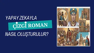 Yapay Zeka ile Çizgi Roman Nasıl Yapılır?