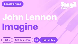 John Lennon - Imagine (Higher Key) Karaoke Piano