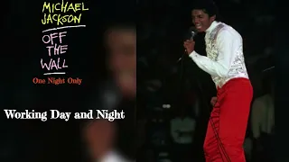 Off The Wall: One Night Only - Working Day And Night | Michael Jackson - FANMADE