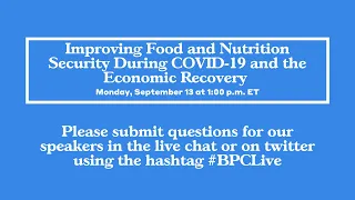 Improving Food and Nutrition Security During COVID-19 and the Economic Recovery