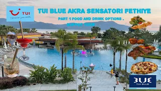 Tui Blue Sensatori Akra Fethiye Turkey Amazing Premium All Inclusive Food Tour