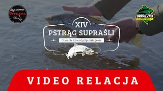 XIV Pstrąg Supraśli 2022 - Video relacja