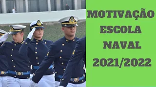 MOTIVACIONAL ESCOLA NAVAL (2021/ 2022)