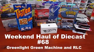 Weekend Haul of Diecast #68 Hot Wheels, RLC, Johnny Lightning, Auto World and Greenlight