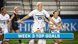 Week 3 Top Goals | Big Ten Women's Soccer