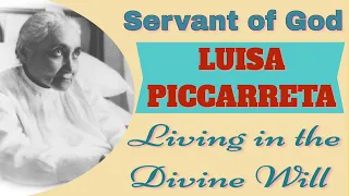 Servant of God Luisa Piccarreta and Living the Divine Will of God