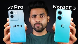 iQOO Z7 Pro vs Oneplus Nord CE 3 - Best 5G Smartphone Under Rs 25,000 !!