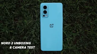 OnePlus Nord 2 Unboxing & Camera Test | Blue Haze