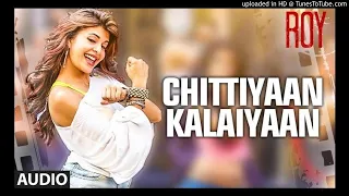 Chittiyaan Kalaiyaan (Roy) (Progressive Electronic Club Trance Mash) :- Remix HD MusicBeyondYours