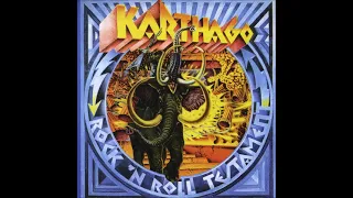 Karthago ‎- Rock 'N' Roll Testament (Full Album)