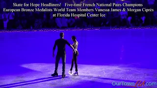 Skate for Hope 5x French National Champs Vanessa James & Morgan Ciprès at FLA Hospital Center Ice