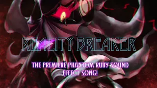 Reality Breaker Sonic Forces Infinite's Phantom Ruby Sound Effect Song