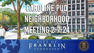 Caroline PUD Neighborhood Meeting  2-7-24