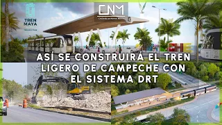 Así inicia la construcción del transporte eléctrico de Campeche, transporte DRT para el Tren Ligero