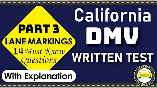 2023 California DMV Permit Practice Test - Part 3 - Lane Markings | 14 Must Know DMV Test Questions