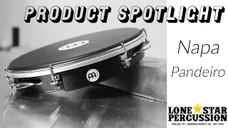 Product Spotlight - Napa Pandeiro