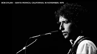 Bob Dylan — Santa Monica, California. 18th November, 1979