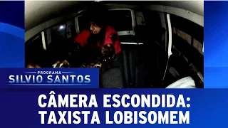 Taxista lobisomem | Câmera Escondida (12/03/17)