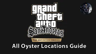 GTA San Andreas: The Definitive Edition - All Oyster Locations