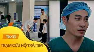 Trạm cứu hộ trái tim tập 35 | Vũ cứu sống bệnh nhi tim bẩm sinh nhờ 1 phát hiện y khoa đặc biệt