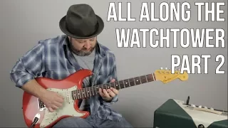 Jimi Hendrix All Along The Watchtower Guitar Lesson + Tutorial (Part 2) - The First Solo Interlude