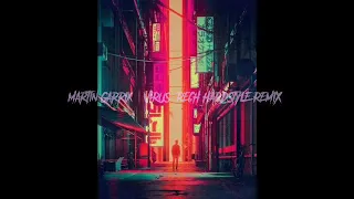 Martin Garrix VIRUS bootleg Hardstyle Remix (Reupload 2020)!!