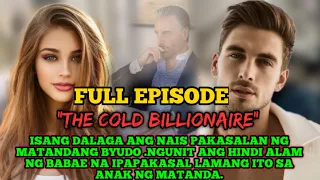 FULL EPISODE | THE COLD BILLIONAIRE | CHANDLER AND LINDSAY LOVESTORY