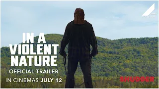 IN A VIOLENT NATURE | OFFICIAL TRAILER | IN CINEMAS JULY 12 | Altitude Films