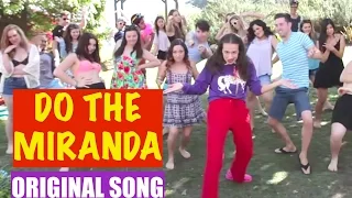 DO THE MIRANDA! - Original song by Miranda Sings