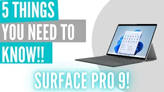 5 Things you need to know about the Surface Pro 9